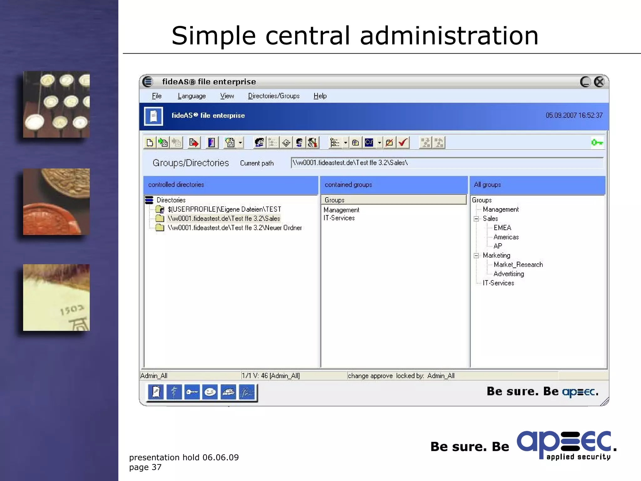 Simple central administration 