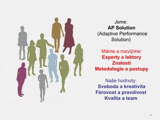 AP SOLUTION - "Budování a rozvoj adaptivní organizace"