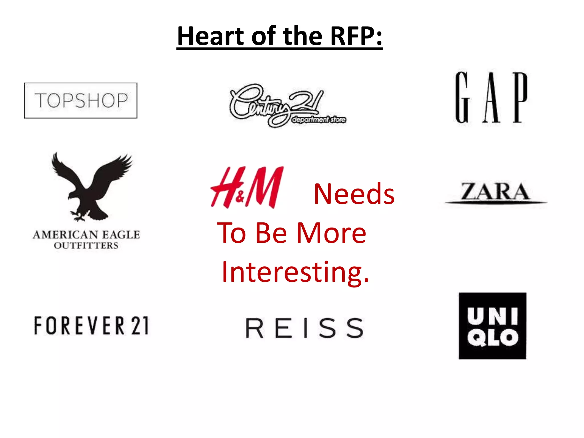 Heart of the RFP:




          Needs
   To Be More
   Interesting.
 