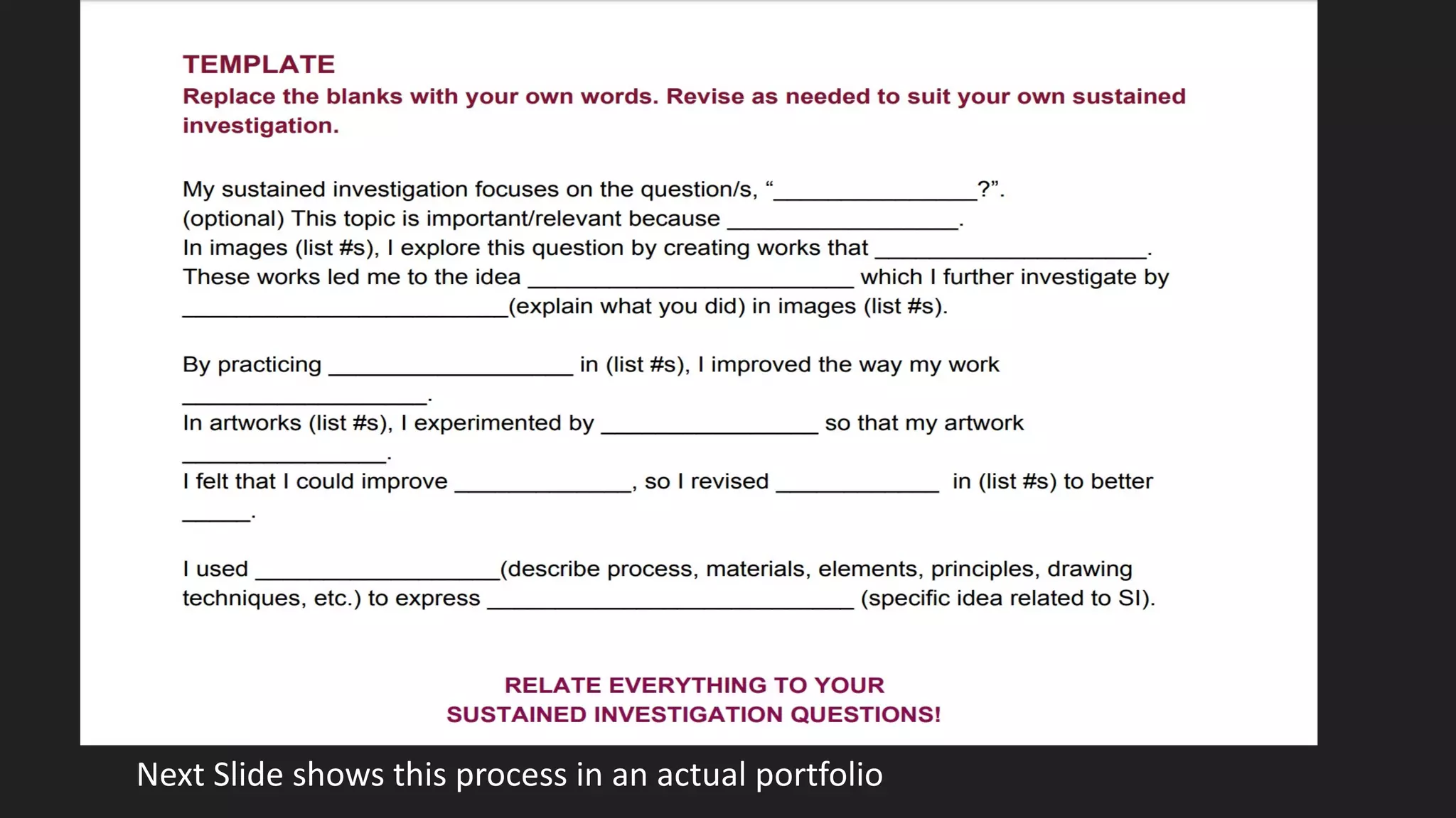 Next Slide shows this process in an actual portfolio
 