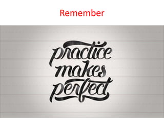 Remember
 