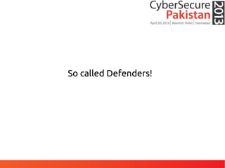 So called Defenders!
 