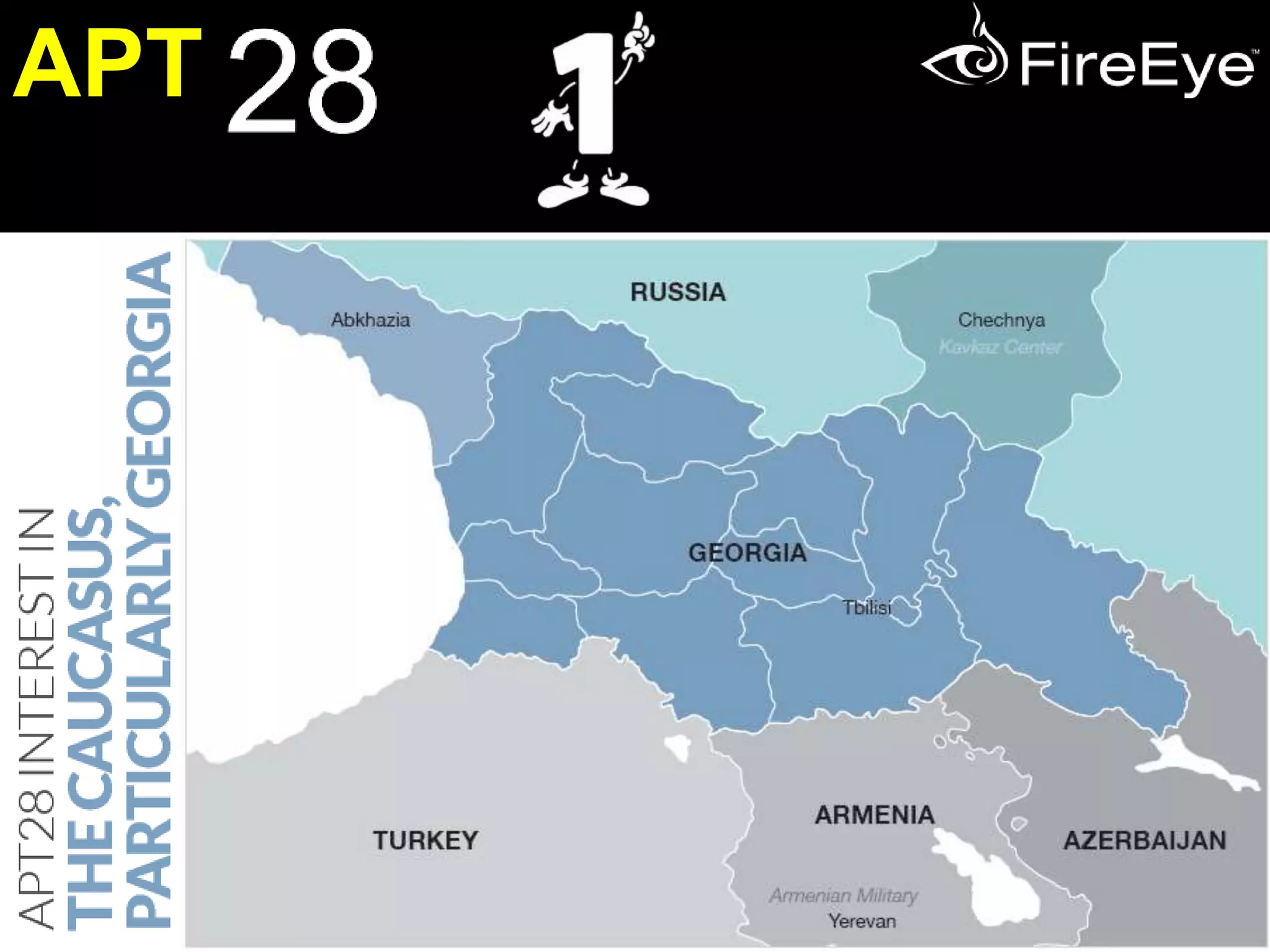 APT 
APT28 appeared to target individuals 
affiliated with European security 
organizations and global multilateral 
institutions. 
The Russian government has long cited 
European security organizations like 
NATO and the OSCE as existential 
threats, particularly during periods of 
increased tension in Europe. 
 