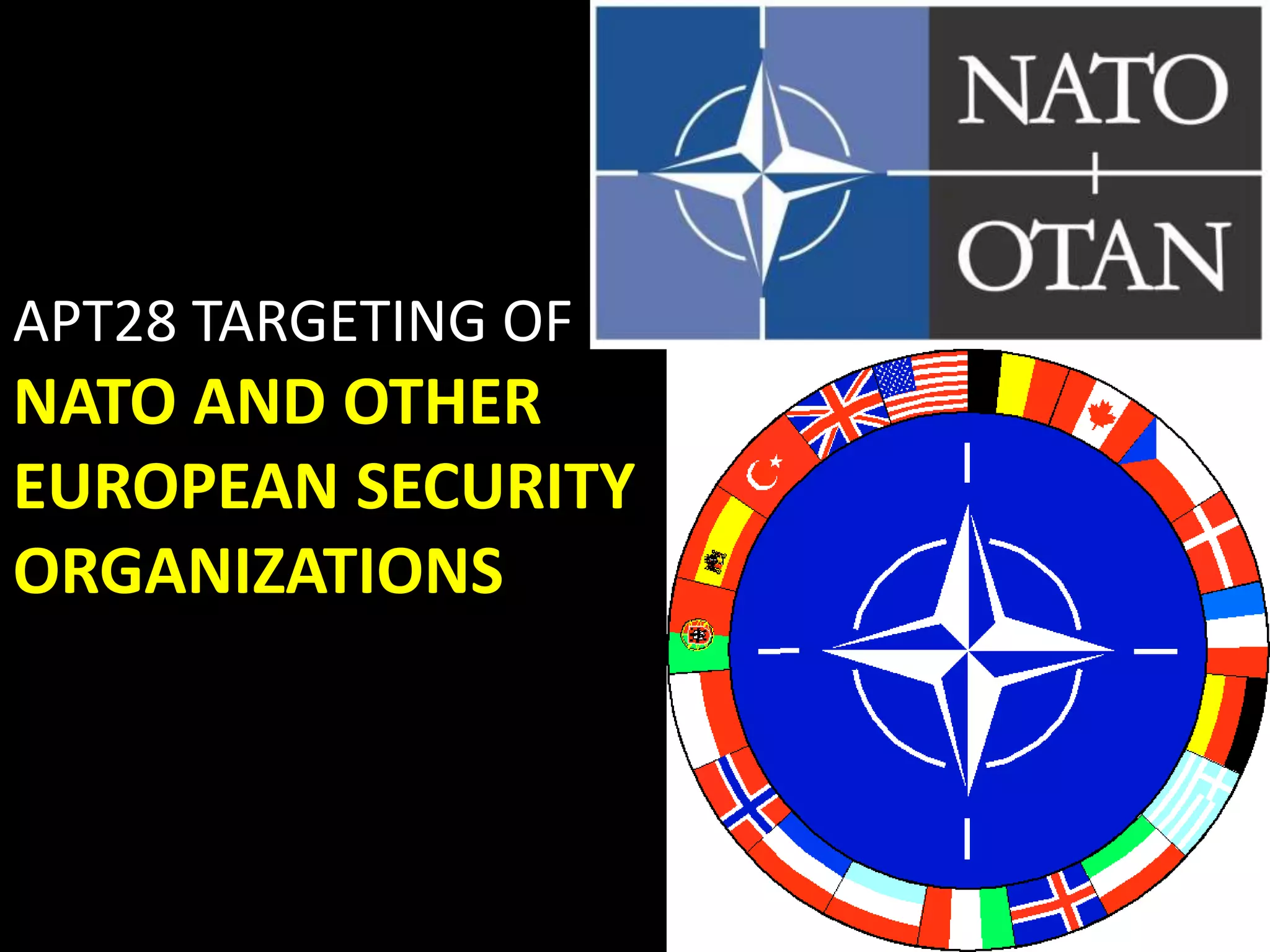 APT 
The group made specific attempts to 
target the MIA & MoD 
 