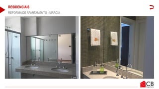 RESIDENCIAIS
REFORMA DE APARTAMENTO - MARCIA
 