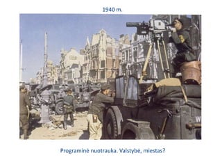 1940 m.Programinė nuotrauka. Valstybė, miestas?
