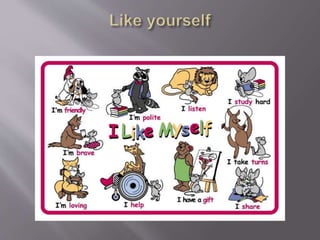 Like yourself
 