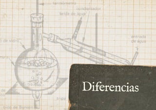 Di ferencia s 
 