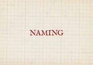 NAMING 
 