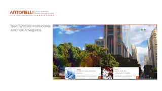 Novo Website Institucional
Antonelli Advogados
 