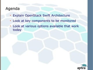 Aptira presents OpenStack swift architecture and monitoring | PPT