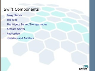 Aptira presents OpenStack swift architecture and monitoring | PPT