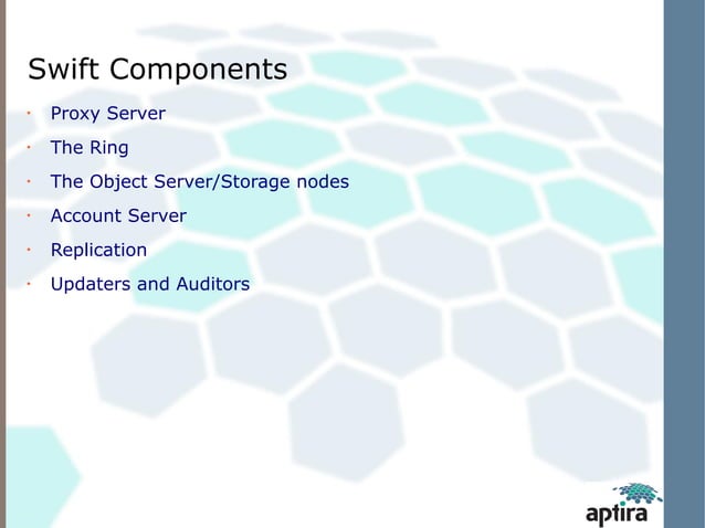 Aptira presents OpenStack swift architecture and monitoring | PPT ...