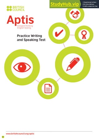 84
www.britishcouncil.org/aptis
Practice Writing
and Speaking Test
 