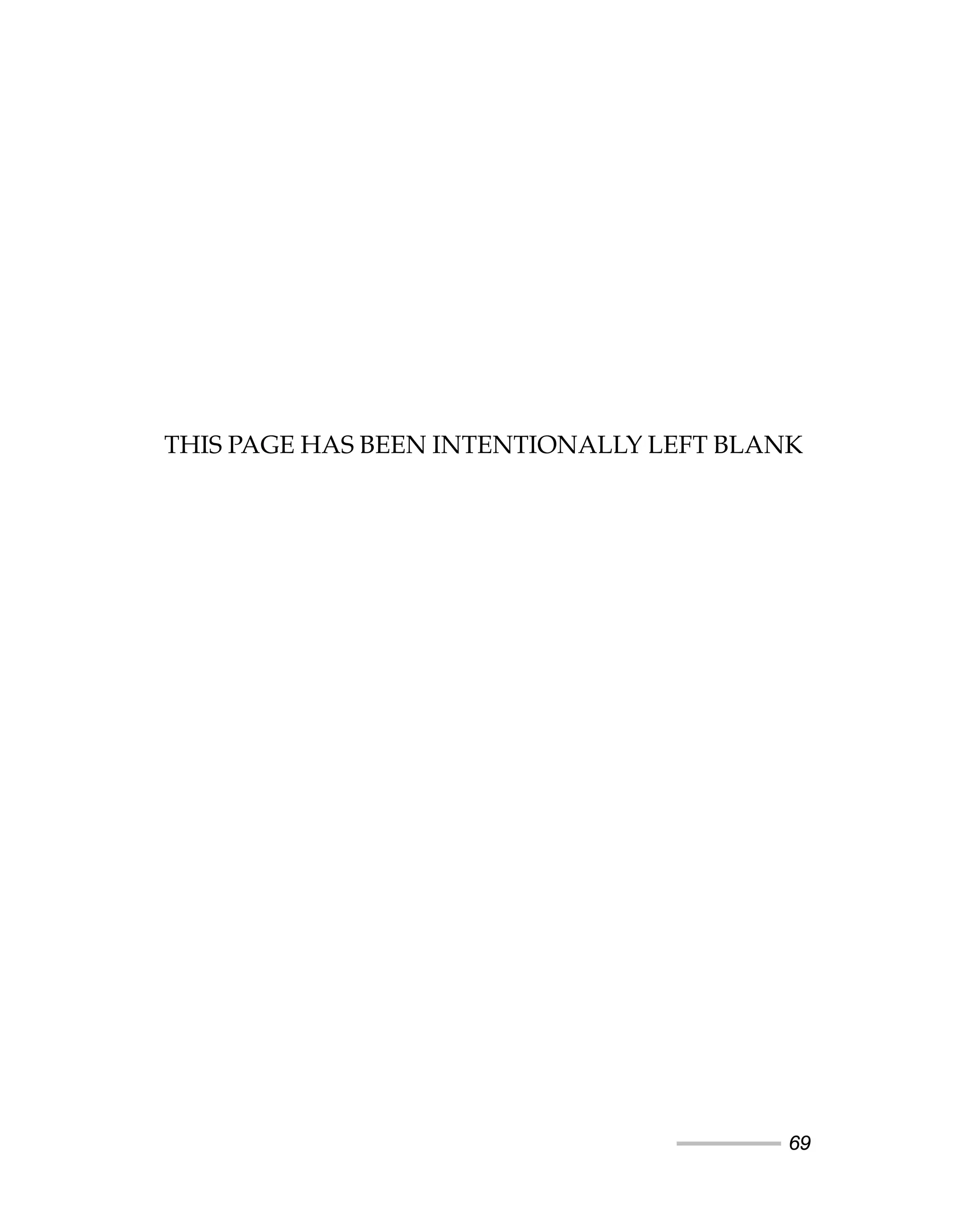 69
THIS PAGE HAS BEEN INTENTIONALLY LEFT BLANK
 