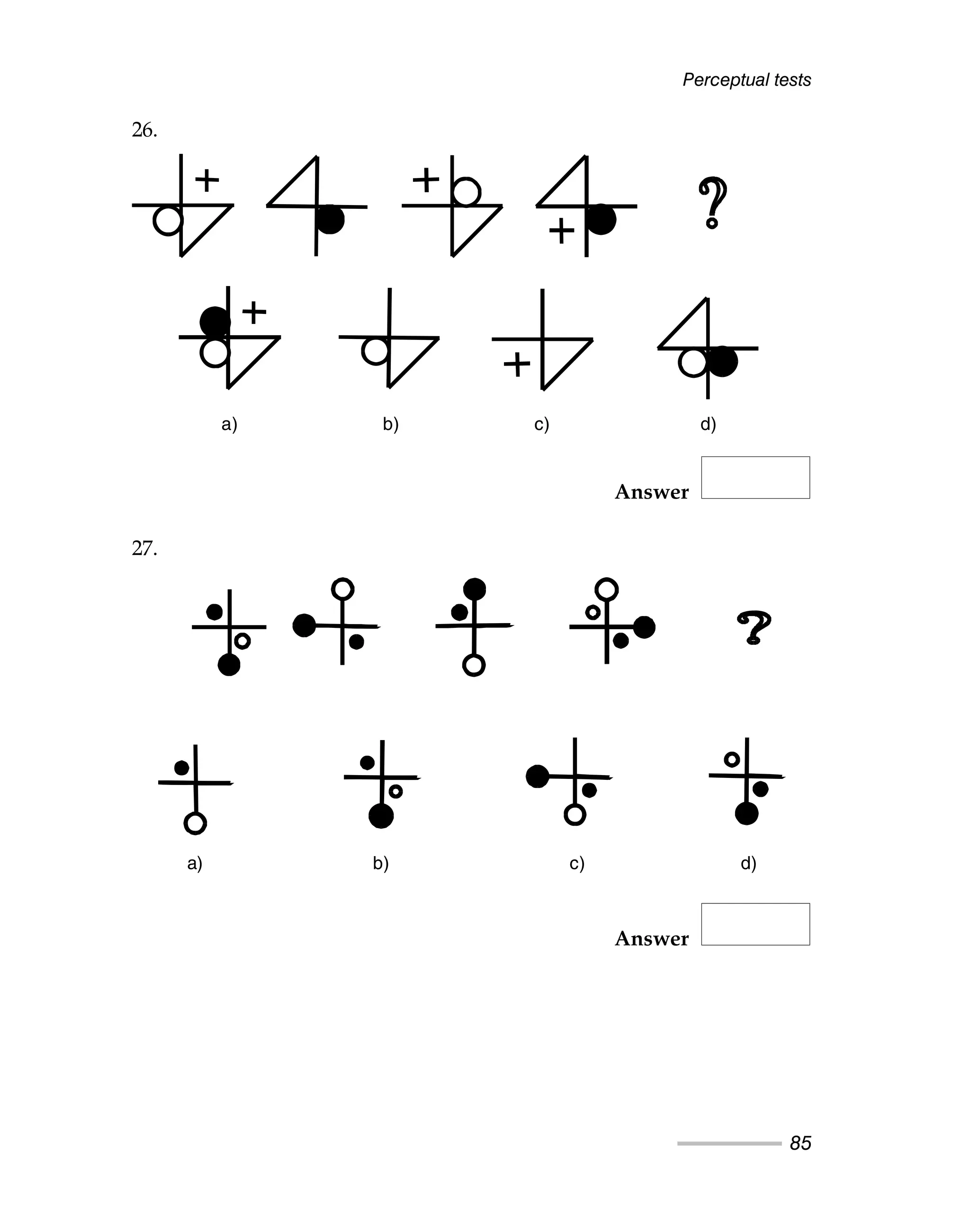 Perceptual tests
85
26.
Answer
27.
Answer
a) b) c) d)
a) b) c) d)
 