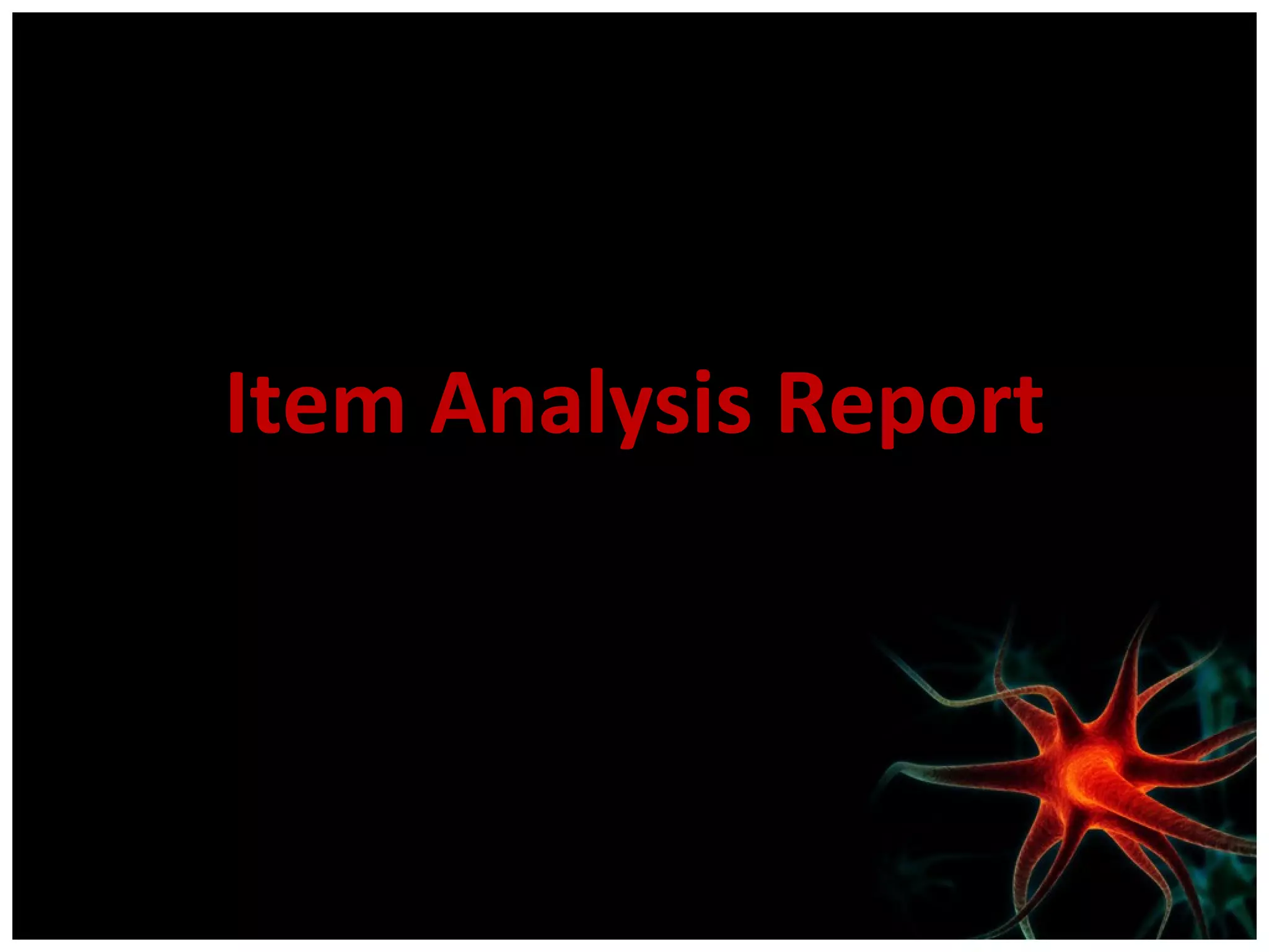 Item Analysis Report 
