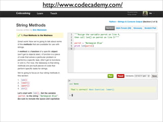 http://www.codecademy.com/
 