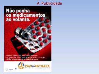 A Publicidade
 