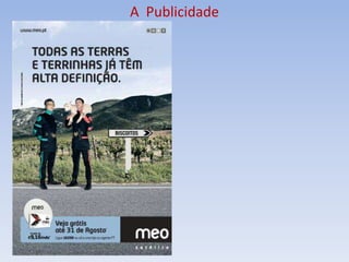 A Publicidade
 