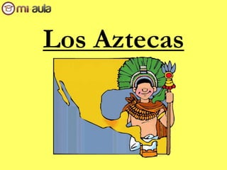 Los Aztecas
 