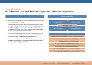 © APENBERG & PARTNER GMBH | PRINT BUSINESS CONSULTANTS | WWW.APENBERG.DE | SEITE 5 / 9
Personalberatung
Wir helfen Ihnen, unter den Besten die Richtigen für Ihr Unternehmen zu gewinnen.
u	 Richtige Personalentscheidungen sind für die Wettbewerbsfähigkeit von Unter-
nehmen der Schlüssel zum Erfolg.
	 Erfolgreiche Personalauswahl auf allen Führungsebenen zeichnet die besten
Unternehmen der Medien und Druckindustrie aus. Es steht außer Zweifel, dass
die besten und richtigen Führungskräfte erfolgreicher arbeiten und für ihre
Unternehmen nachhaltige Werte schaffen. Umgekehrt gilt: Fehlbesetzungen
im Führungskreis können Unternehmen gefährden.
	 Wir helfen unseren Kunden, die beste verfügbare Führungspersönlichkeit für
eine Aufgabe zu gewinnen. Dabei greifen wir, je nach Schwierigkeit der zu
besetzenden Position, auf die wirksamste Suchmethode zurück.
	 Unsere Kunden profitieren vom hohen Bekanntheitsgrad unserer Gesellschaft
in der Branche und von dem Vertrauen, das uns täglich seitens der angespro-
chenen Kandidaten entgegengebracht wird.
*** Leistungsbereiche
Executive Search Personalanzeigen
Talent-Monitoring Vergütungsberatung
Personalberatung
***
Direktsuche von Führungskräften aus Vertrieb, Technik und Finanzen
Direktsuche und Auswahl von Vertriebsmitarbeitern
	 Beratung bei der Unternehmensnachfolge
Besetzung von Beirats- und Aufsichtsratsmandaten
Vermittlung von Interims-Managern/-Managerinnen
Talent-Monitoring bei Führungs- und Vertriebsmitarbeitern
Einführung von leistungsorientierten Vergütungssystemen
 