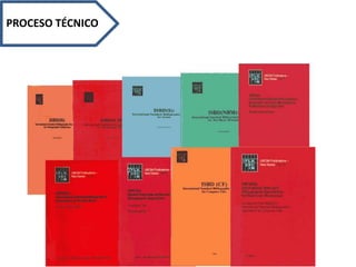 PROCESO TÉCNICO
 