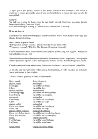 Al igual que el past perfect, usamos el past perfect continuos para referirnos a una acción o
evento en el pasado que suce...