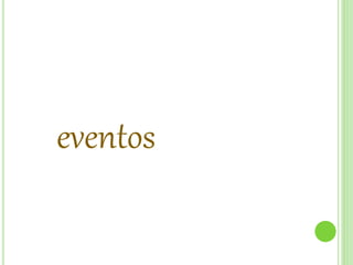 eventos
 