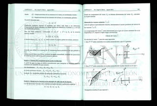 donde: D¡ = desplazamientos de los extremos de la barra, en coordenadas locales .
Db = desplazamientos de los extremos de la barra, en coordenadas globales .
Se puede demostrar que:
Finalmente podemos expresar la oposición que ofrece cada barra a ser deformada,
componentes de fuerza referidas a un mismo sistema de referencia, el sistema x, y, z de ejes
de coordenadas globales.
Para una barra cualquiera, sustituyendo F*=k¡-D* y D* = Ab • Db en la ecuación
anterior, resulta:
si denominamos a kb - Ab • k¡ • Ab como la matriz de rigidez global de la barra, entonces:
Fb=K-Db
ecuación que define a un conjunto de 12 vectores de fuerza paralelos a los ejes globales x,
y,z.
Ahora estamos listos para formar la matriz de rigidez ensamblada, sumando las oposiciones
de todas las barras, calculadas con la ecuación anterior.
|j$¡H|
H Ü
PASO 4. Cálculo de la magnitud de los grados de libertad.
A partir de aquí, .se sigue el mismo procedimiento para manipular la ecuación matricial
resultante del ensamble del paso anterior.
Así obtendremos: Fu = Knu • Du + KnR • DR,
de donde podremos calcular: Du = K~l
v (Fu - KnR -DR),
conocido D v , se podrán calcular las reacciones mediante la ecuación:
F
R = K
2U ' D
U + K
22R • D
R
PASO 5. Cálculo de las fuerzas en los extremos de cada una de las barras.
Las fuerzas en los 2 extremos de cada barra, se podrá calcular a partir de la ecuación:
F ; = k l D l = k ¡ . A b - D b
2. Ejes X*-Y* están contenidos en un plano perpendicular al plano descrito en el caso 1.
Donde los componentes del vector Db se obtienen directamente del vector Dv, calculado
en el paso anterior.
Obtención de vectores unitarios v y w
Antes de aplicar el procedimiento descrito, terminaremos el asunto pendiente del cálculo de
-> —
»
los vectores v y w.
Los componentes del vector v están determinados por el giro de la barra alrededor de su eje
longitudinal, X*, respecto a algún origen convencional.
— >
Cálculo del vector v
Se calculará el vector v para dos casos especiales:
1. Ejes X*-Y* están contenidos en un plano perpendicular a ejes X-Y globales.
 