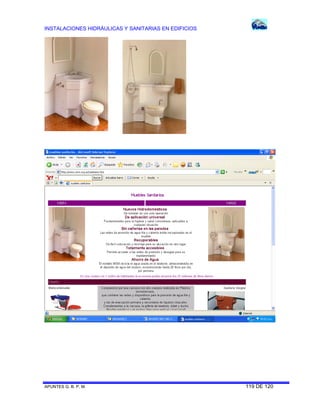 INSTALACIONES HIDRÁULICAS Y SANITARIAS EN EDIFICIOS

APUNTES G. B. P. M.

119 DE 120

 