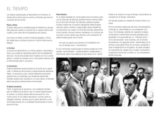 EL TIEMPO
Los relatos audiovisuales se desarrollan en el tiempo: el
tiempo de la acción que se cuenta y el tiempo que dura la
narración de esa acción.
Plano y Toma:
El plano selecciona la realidad espacial mediante la cámara.
Esta selección implica la creación de un espacio dentro del
cuadro y otro fuera de él (campo/fuera de campo).
Una Toma se refiere a todo el material grabado, o filma-
do, desde que la cámara se pone en marcha hasta que se
detiene
La Escena:
La escena se desarrolla en un mismo espacio o decorado y
tiene una unidad de significado dentro de la totalidad del
discurso. Una escena puede estar resuelta con uno o varios
planos. Cuando se resuelve con un solo plano estamos ante
el denominado plano- secuencia.
La Secuencia:
Ordena diferentes escenas breves en función de su signifi-
cado. A diferencia de la escena, puede presentar pequeñas
elipsis. La secuencia, pues, incluye diferentes escenarios
siempre que se mantenga una unidad de significado.
También puede estar resuelta en un único plano, el llamado
plano-secuencia anteriormente mencionado.
El plano-secuencia:
Tiene, al igual que la secuencia, una unidad de sentido,
pero se diferencia de ella en que no existe fragmentación
en planos, la cámara realiza toda la secuencia en una
misma toma. En los vídeos educativos, muchas veces es
obligado utilizarlo, siempre que se quiera describir un de-
terminado proceso en su totalidad manteniendo el mismo
punto de vista.
Plano Master:
Es un plano grabado en continuidad como el anterior, pero
con la intención de efectuar posteriormente insertos sobre
él a la hora del montaje. Por ejemplo, podemos grabar
el plano master de un químico agregando determinados
reactivos (plano master) y luego grabar planos detalle de
las reacciones, las cuales a la hora del montaje utilizaremos
como insertos. De esta manera, tendremos un continuo de
la acción y unos insertos que servirán como aclaración de
determinadas partes de la misma.
• El que se supone que duraría en la realidad el mis-
mo: el tiempo real o cronométrico.
En las narraciones audiovisuales el tiempo puede ser mani-
pulado, suprimiéndolo, condensándolo o ampliándolo, y
efectuando saltos hacia delante y hacia atrás en el mismo.
• Este es el modo en el que el tiempo cronométrico se
convierte en el tiempo dramático.
• El tiempo puede ser tratado de manera lineal o no
lineal.
• En los primeros balbuceos del arte cinematográfico,
el tiempo se desarrollaba en una progresión con-
tinua. Sin embargo, además de aparecer la elipsis,
comenzaron a presentarse acciones paralelas (que
equivalían a lo que podía ser un “mientras tanto...”
en la comunicación oral o escrita), con la función
de presentar una segunda acción relacionada con la
primera y que podía influir en la misma, ayudando a
crear la expectación en el público. Se solían emplear
en situaciones de peligro de un sujeto, mostrando a
la presunta víctima por un lado y a sus rescatadores
yendo hacia ella.
 