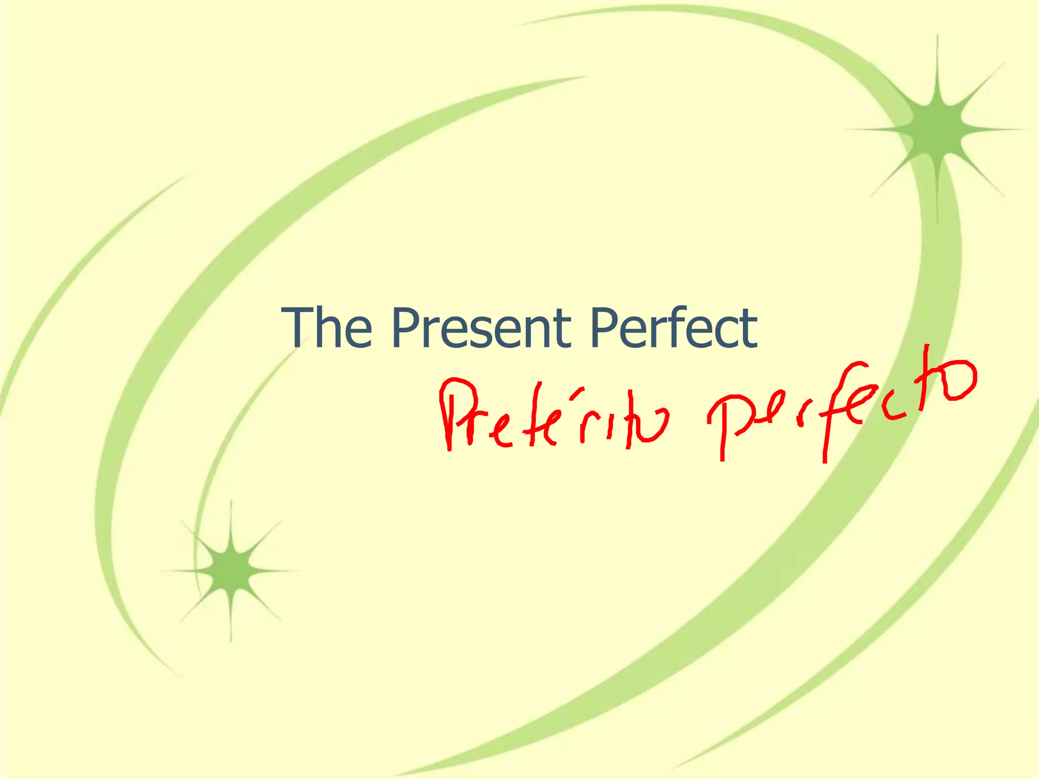 Apuntes Preterito Perfecto PPT apuntes-preterito-perfecto-ppt
