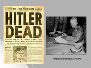 Firma de rendición Alemana
 