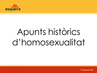 Apunts històrics d’homosexualitat 
