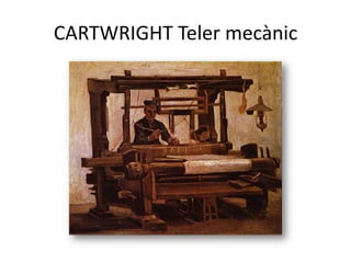 CARTWRIGHT Teler mecànic

 