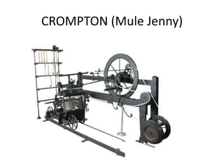 CROMPTON (Mule Jenny)

 