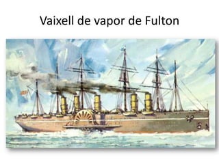 Vaixell de vapor de Fulton

 