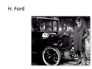 H. Ford

 