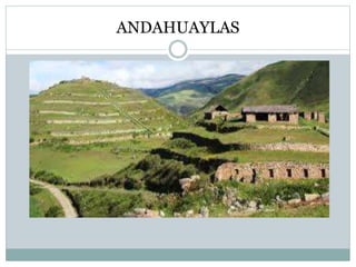 ANDAHUAYLAS
 