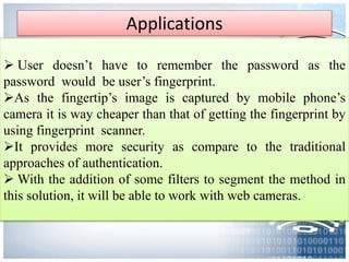 Securing Mobile Cloud Using Fingerprint Authentication | PPTX