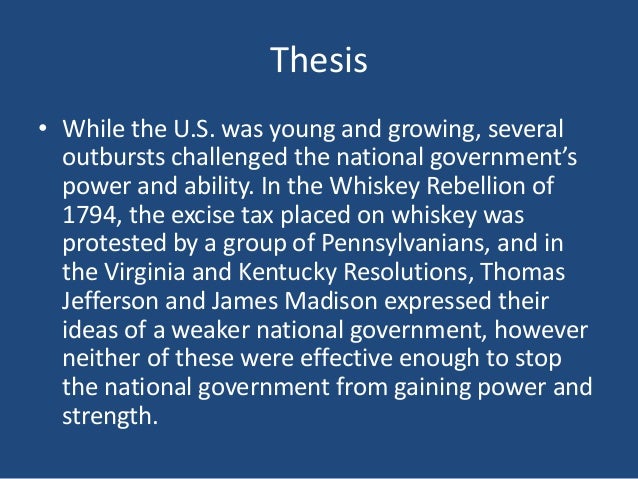 thesis statement for the whiskey rebellion The whiskey rebellion essay, buy custom the whiskey rebellion essay paper cheap, the whiskey rebellion essay paper sample, the whiskey rebellion essay sample service online. thesis statement for the whiskey rebellion The whiskey rebellion essay, buy custom the whiskey rebellion essay paper cheap, the whiskey rebellion essay paper sample, the whiskey rebellion essay sample service online.