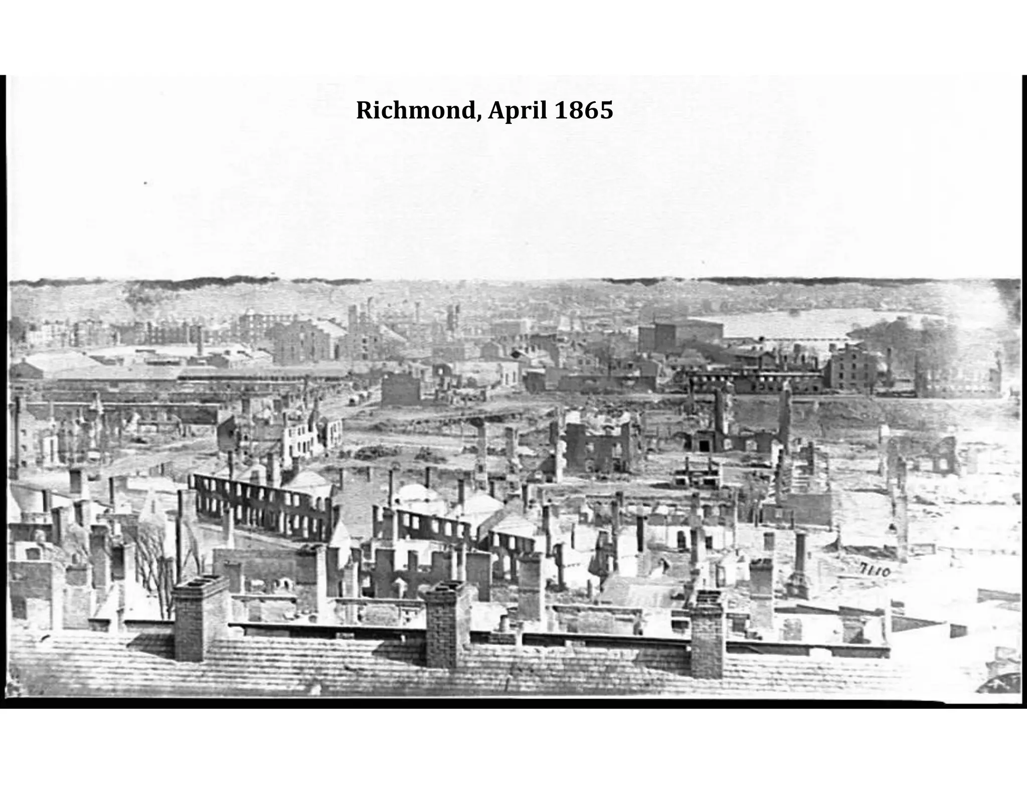 Richmond,	
  April	
  1865
 