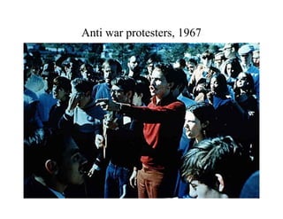 Anti war protesters, 1967
 