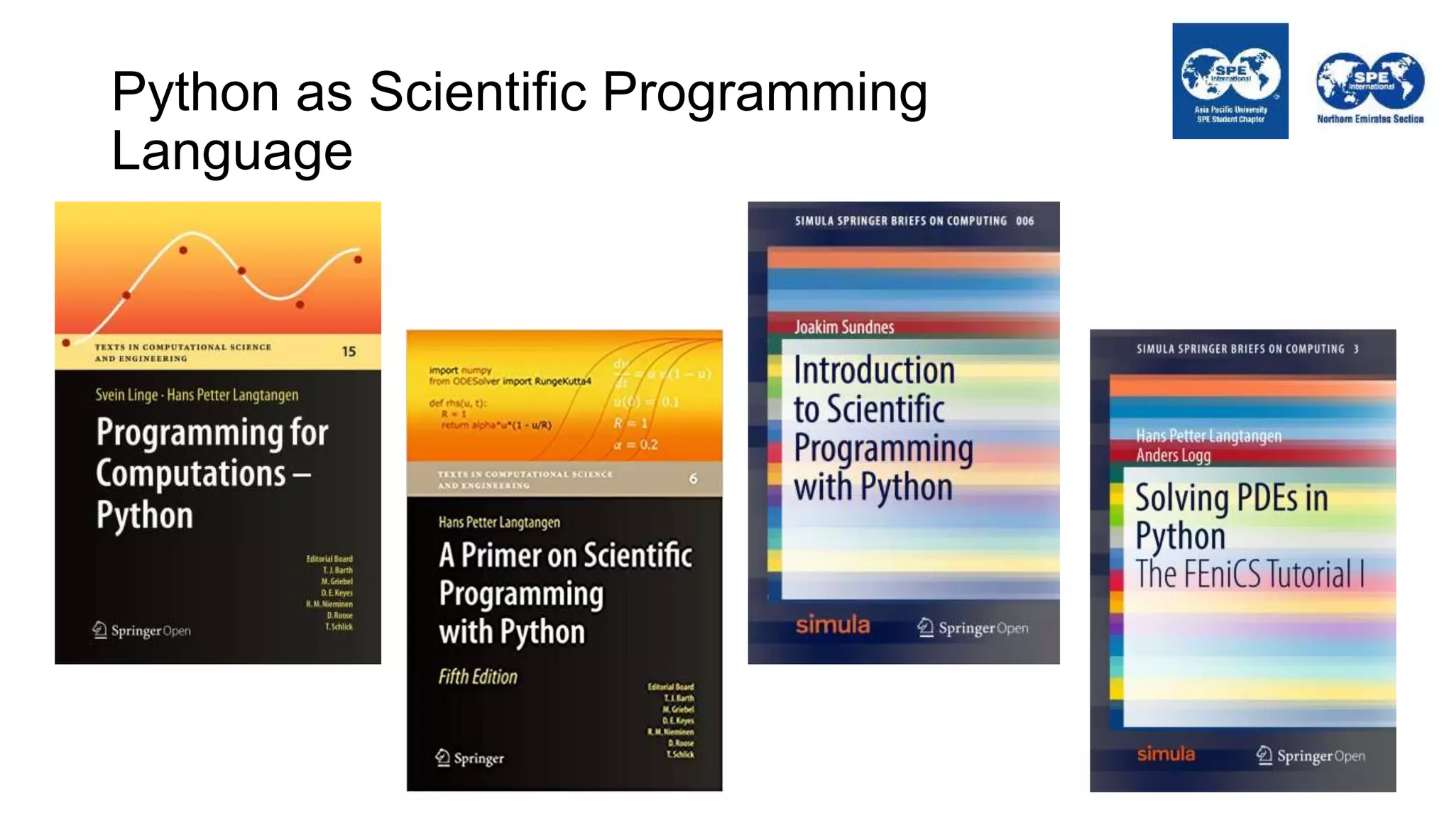 Python as Scientific Programming
Language
 