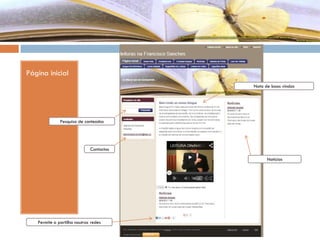 Página inicial
Permite a partilha noutras redes
Notícias
Nota de boas vindas
Pesquisa de conteúdos
Contactos
 