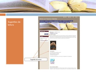 Sugestões de
leitura
Sugestão de obras
 