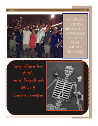 Fall 2013

Page 5

CENTRAL
FLORIDA
BRANCH AT
CONGRESS!
AUGUST
25-28
CHICAGO,
ILLINOIS

Happy Halloween from
APWA
Central Florida Branch
Officers &
Executive Committee

 