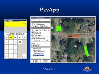 PavAppPavApp
APWA 2014APWA 2014
 
