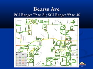 APWA 2014APWA 2014
Bearss AveBearss Ave
PCI Range: 79 to 21; SCI Range: 99 to 40PCI Range: 79 to 21; SCI Range: 99 to 40
 